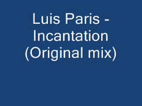 Luis Paris - Incantation (Original mix) - Classic Trance