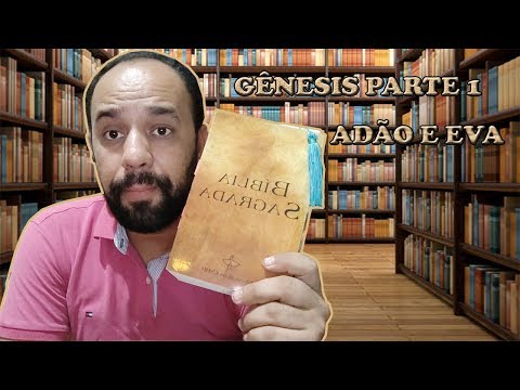 Gênesis - Parte 1 | Lendo a Bíblia #1 | Vandeir Freire