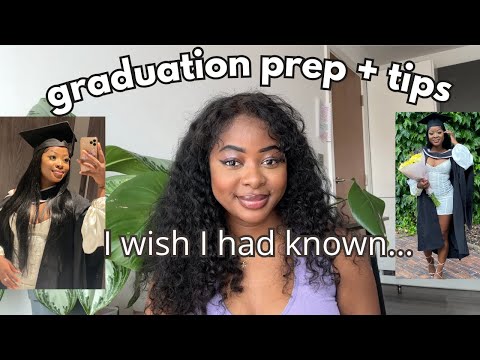 How to Prepare for GRADUATION DAY - 14 TIPS!