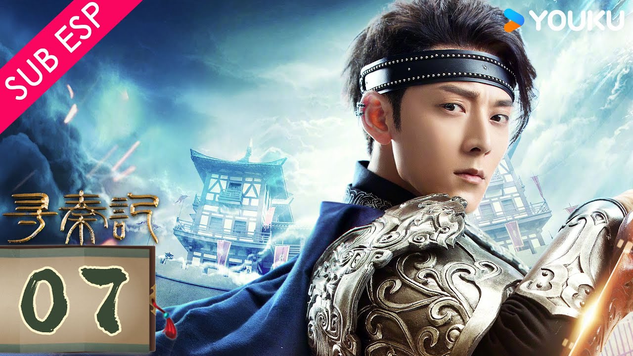 【SUB ESP】La leyenda que un hombre moderno vuelve a la dinastía Qin EP07 | Chen Xiang | YOUKU