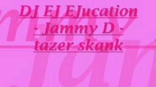 DJ EJ EJucation & Jammy D