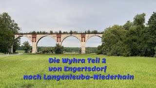 Die Wyhra Teil 2 von Engertsdorf nach Langenleuba-Niederhain