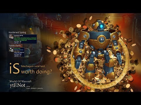 IS Mechagon JunkYard GOLD Farm worth it