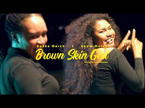 Rocka March, Ukam Maran - BROWN SKIN GIRL (OFFICIAL MUSIC VIDEO)