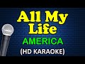 ALL MY LIFE - America (HD Karaoke)