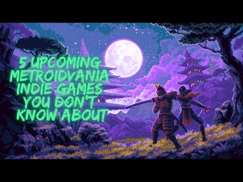 5 Upcoming Indie Metroidvania Games You Probably Didn't Know About - 2023 and Beyond (Part 10)