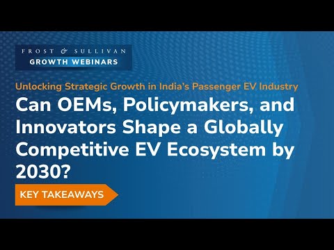 India’s EV Revolution: Can OEMs & Policymakers Build a Global Leader by 2030?