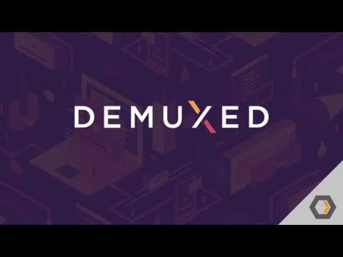 Demuxed - Ep. #1, Introducing Demuxed