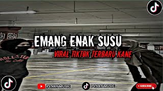 Download lagu DJ EMANG ENAK SUSU X TELAHAPE KANE FULLBASS VIRAL TIKTOK TERBARU mp3