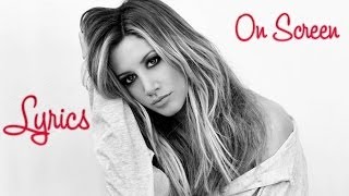 Ashley Tisdale - You&#39;re Always Here [Lyric Video]