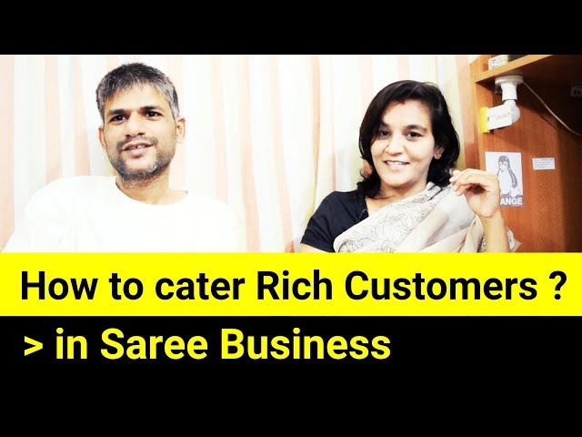 59 How to cater Rich Customers in Saree Business || Sarees are my passion