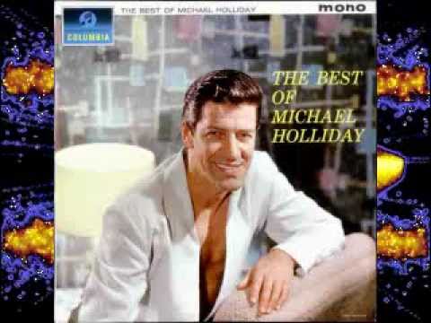Michael Holliday. Have I Told You Lately That I Love You. 1962. Enjoy