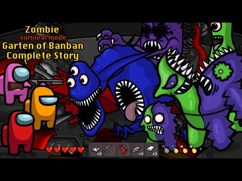 Complete Story 3 - Survival Mode 🛠 Among Us Zombie & Garten of Banban