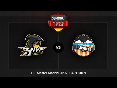 KIYF Logitech G vs. Valencia CF eSports - Partido 1 - Semifinal - Día 3 - ESL Masters Madrid 2016