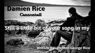 Damien Rice- Cannonball (Lyric Video)