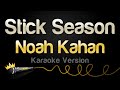 Noah Kahan - Stick Season (Karaoke Version)