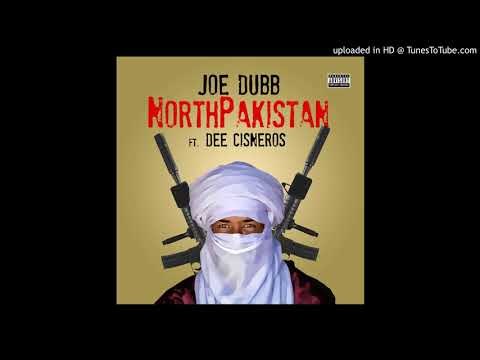 Joe Dubb North Pakistan - Ft.Dee Cisneros