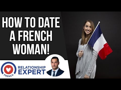 How to Date a French Woman : The Tips!