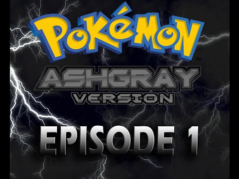 Let's Play Pokemon AshGray Episode 1:  A New Adventure