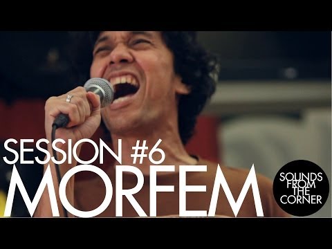 Sounds From The Corner : Session #6 MORFEM