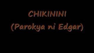 chikinini by parokya ni edgar
