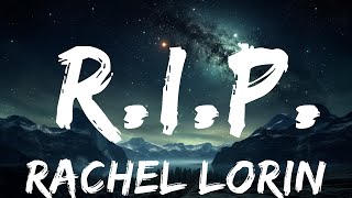 Rachel Lorin - R.I.P. (Lyrics) [7clouds Release]  | 15p Lyrics/Letra