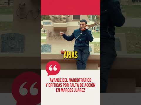 Avance del narcotráfico y críticas por falta de acción en Marcos Juárez