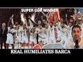 Super CUP | Real 4 - Barca 1 | റയൽ ബാഴ്‌സയെ അലക്കി വെളുപ്പിച്ച