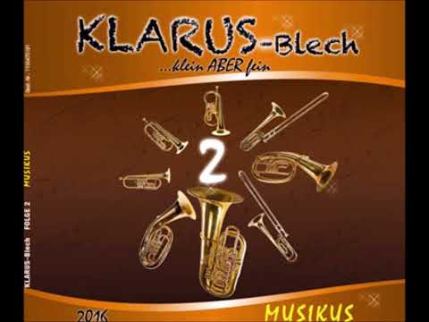 KLARUS-Blech - Auf'm Rentnersbänkla (Polka)
