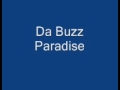 Da Buzz Paradise 