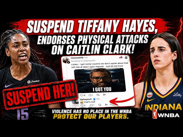 UNHINGED Tiffany Hayes Co-Signs CRIMINAL FAN BASE ATTACK on Caitlin Clark! SUSPEND HER NOW!