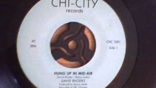 DAVID RHODES - HUNG UP IN MID AIR