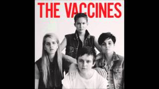 Teenage Icon - The Vaccines