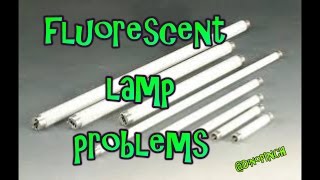 FLUORESCENT BULB PROBLEMS , a simple how to video