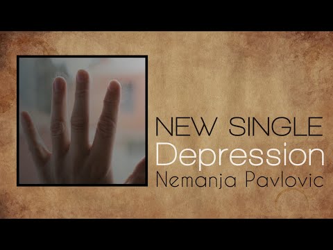 Nemanja Pavlovic - Depression