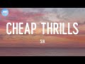 Download lagu Cheap Thrills Sia