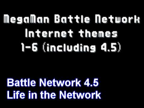 Megaman Battle Network Internet Themes 1-6 (including 4.5)