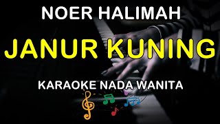 Download lagu JANUR KUNING - KARAOKE NADA WANITA ( NOER HALIMAH ) mp3