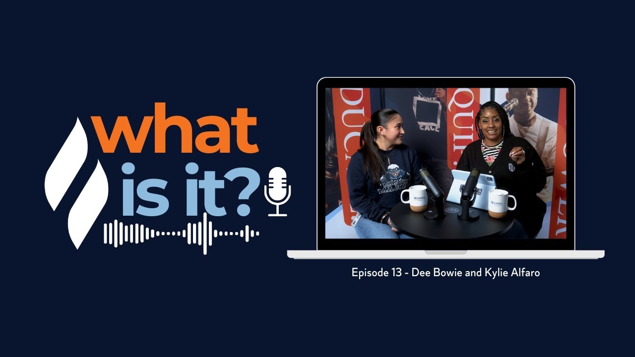 "What Is It?" Episode 13 - Dee Bowie and Kylie Alfaro