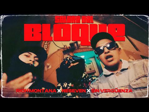 NESEVEN - SALDRÉ DEL BLOQUE FT. $IN VERGÜENZA X RICH MONTANA (Shot By @lavueltafilms7)