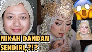 NIKAH DANDAN SENDIRI,?!? MY WEDDING MAKE UP TUTORIAL (Akad &amp; retouch resepsi) Irma Melati