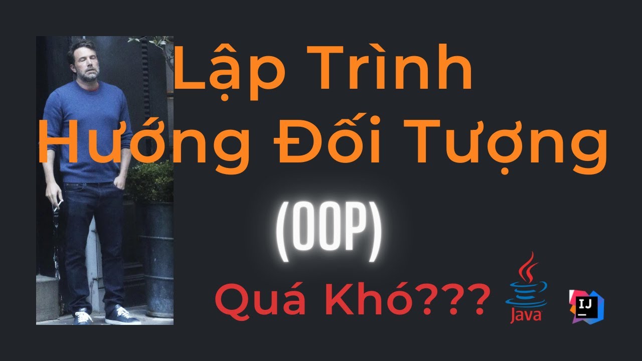 Featured image of post Bài 4 - Lập Trình Hướng Đối Tượng (OOP) trong Java