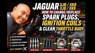 Jaguar XJR XKR XJ8 XK8 - Change/Replace Spark Plugs, Ignition Coils and Clean Throttle Body