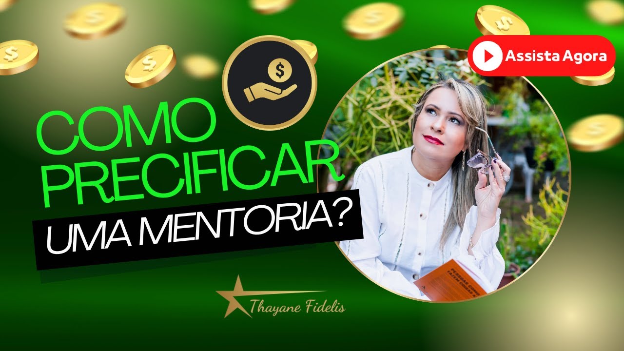 COMO PRECIFICAR UMA MENTORIA COM MAIOR ASSERTIVIDADE. ✳️Baixe EBOOK GRÁTIS✳️