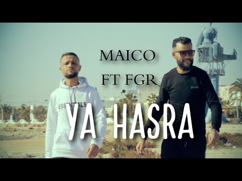 MAICO FT FGR - Ya Hasra (Rap Tunisien 2022)