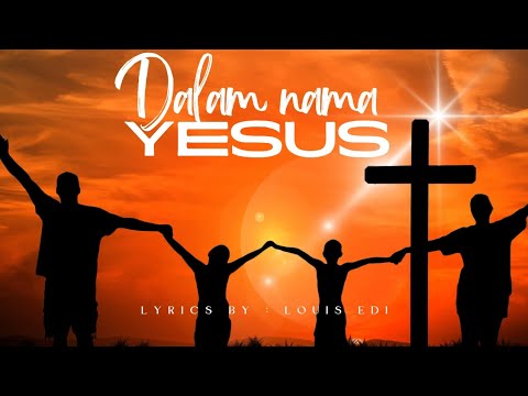 Dalam Nama Yesus ✨️ Lagu Rohani Kristen Terbaru 2025 🙏