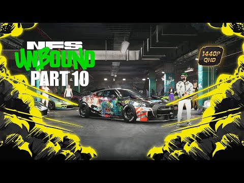 Need For Speed Unbound Gameplay Walkthrough - PART 10 #1440p #60fps  #gameplay #fullgameplay