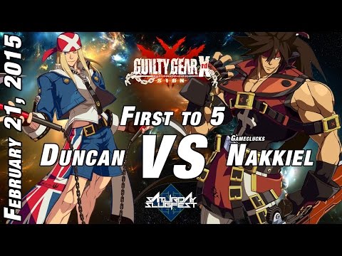 SS28 GGXRD FT5 - Duncan (AXL) vs GC Nakkiel (SOL)
