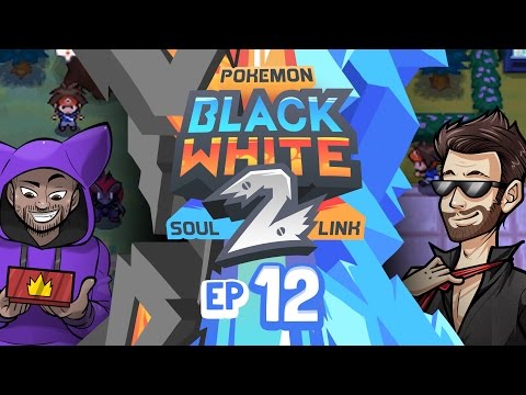 Pokémon Black 2 & White 2 Randomized Soul Link Nuzlocke w/ TheKingNappy #012 | BAMBOOZLED