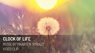 The Clock of Life - Music by Maarten Spruijt (Video Clip)
